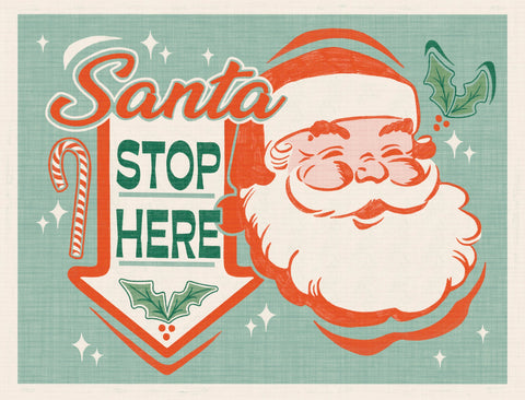 Santa, Stop Here Yardsy Sign