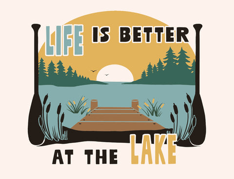 Life Is Better At The Lake Yardsy Sign