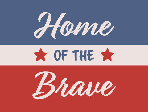Home Of The Brave Yardsy Sign