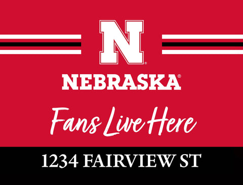 Fans Live Here Nebraska Custom Yardsy Sign