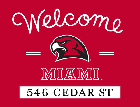 Welcome Miami University Custom Yardsy Sign