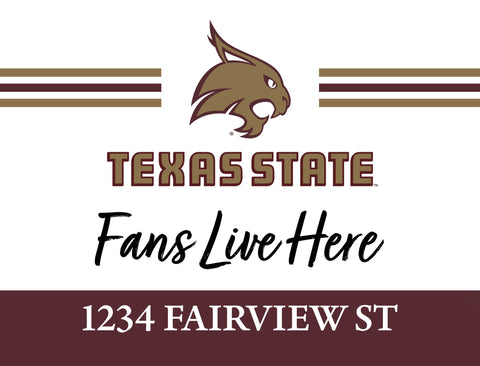 Fans Live Here Texas State Custom Yardsy Sign