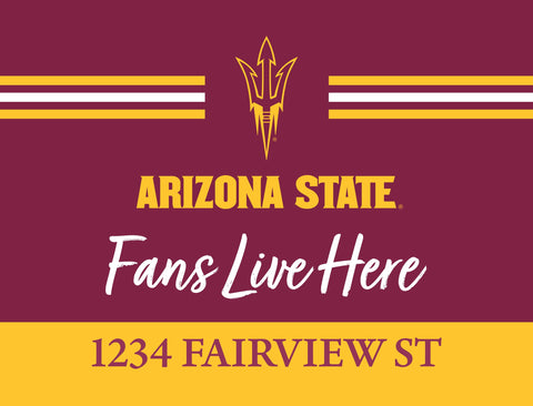 Fans Live Here Arizona State Custom Yardsy Sign