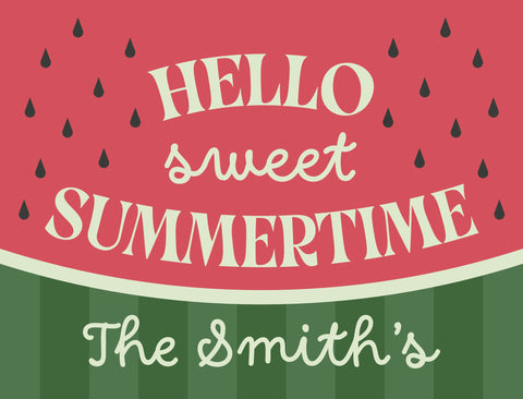 Hello Sweet Summertime Custom Yardsy Sign