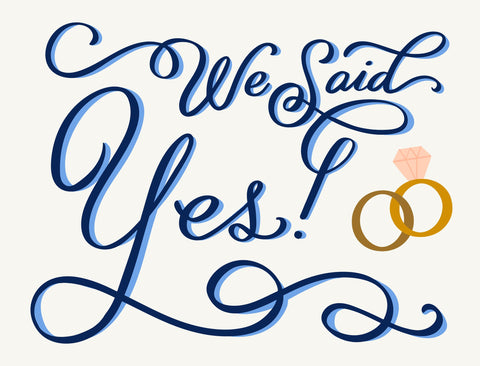 We Said Yes Yardsy Sign