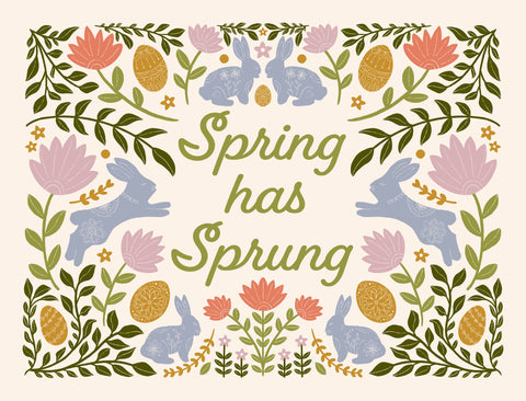 Spring Has Sprung Yardsy Sign