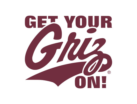 Montana Get Your Griz On Marooon Mark White Yardsy Sign