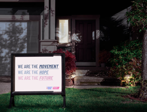 American Cancer Society We Are The Future Yardsy Sign