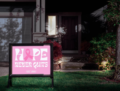American Cancer Society Hope Never Quits Yardsy Sign