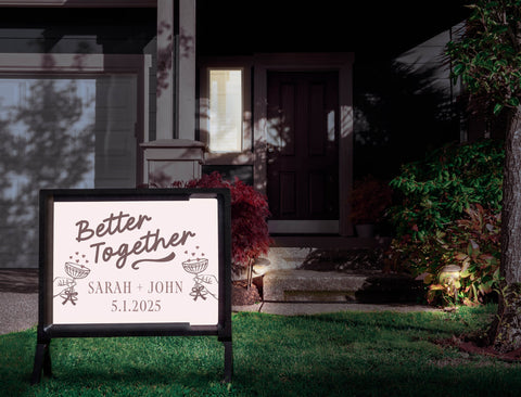 Better Together Custom Yardsy Sign