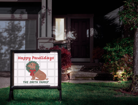 Happy Pawlidays Custom Yardsy Sign