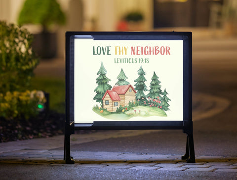 Love Thy Neighbor Yardsy Sign