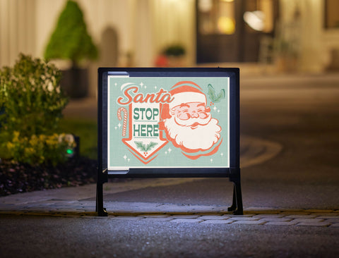 Santa, Stop Here Yardsy Sign