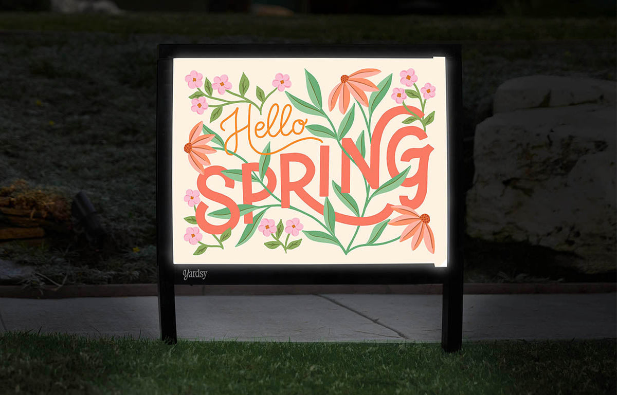 Spring Yard Signs That Light Up at Night | Yardsy