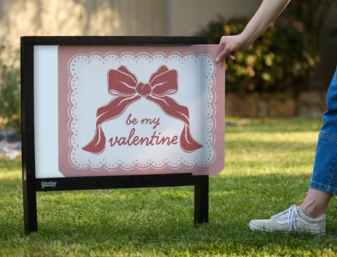 Be My Valentine Bow Yardsy Sign - Interchangeable