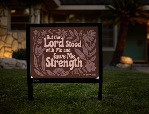 But The Lord Stood With Me Yardsy Sign - Hero