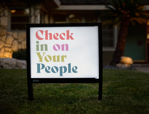 Check In On Your People Yardsy Sign - Hero