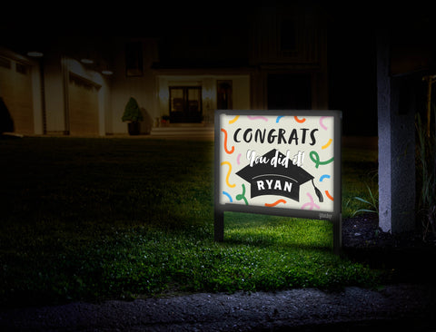 Congrats, You Did It Custom Yardsy Sign
