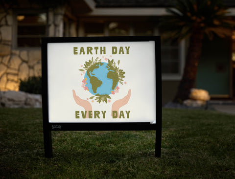 Earth Day Every Day Yardsy Sign - Hero