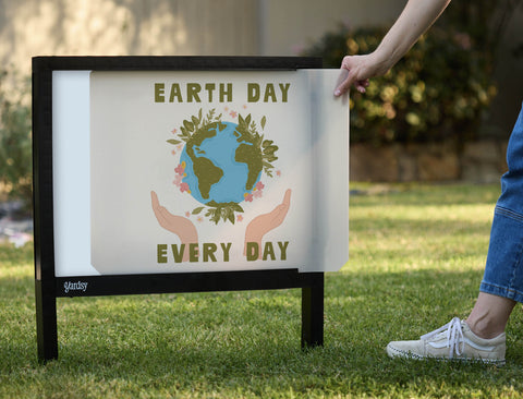 Earth Day Every Day Yardsy Sign - Interchangeable