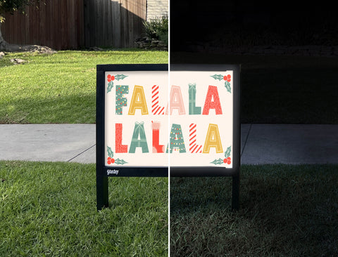 Fa La La La La Yardsy Sign - Day Night