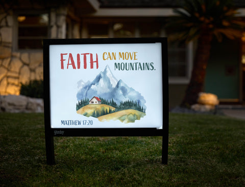 Faith Can Move Mountains Yardsy Sign - Hero