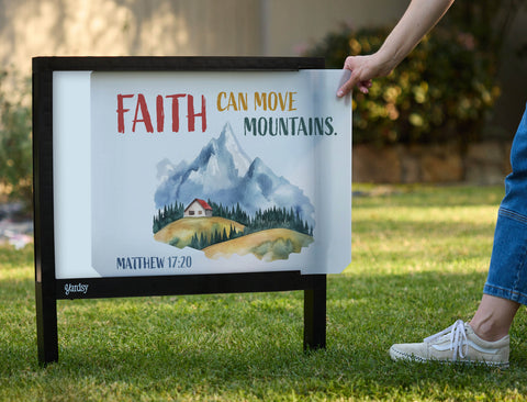Faith Can Move Mountains Yardsy Sign - Interchangeable