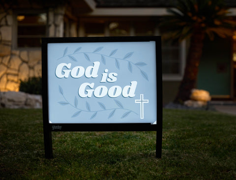 God Is Good Yardsy Sign - Hero