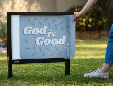 God Is Good Yardsy Sign - Interchangeable