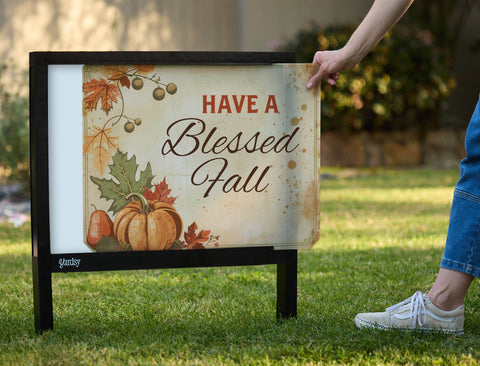 Have a Blessed Fall Yardsy Sign - Interchangeable