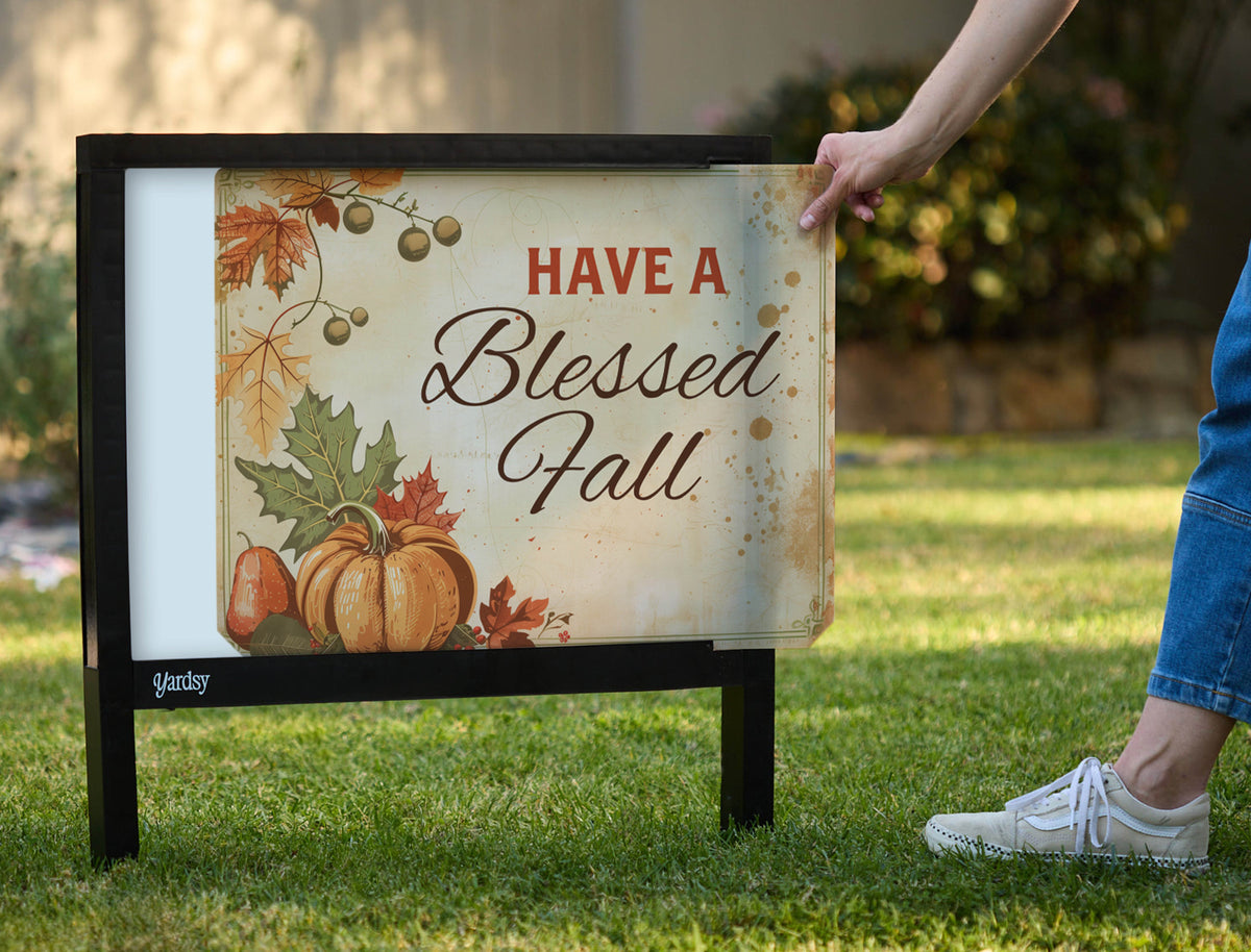 Have a Blessed Fall Yardsy Sign