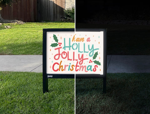 Have A Holly Jolly Christmas Yardsy Sign - Day Night