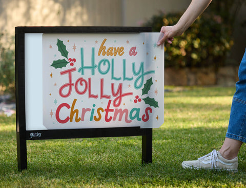 Have A Holly Jolly Christmas Yardsy Sign - Interchangeable