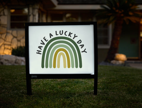 Have A Lucky Day Yardsy Sign - Hero