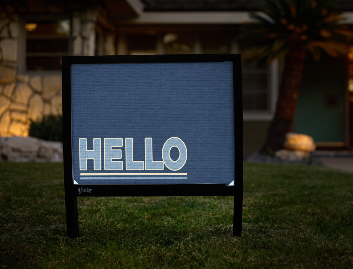Hello Yardsy Sign
