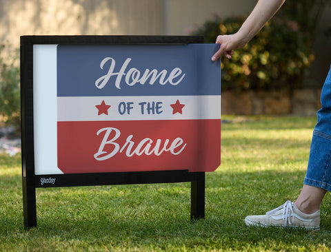 Home Of The Brave Yardsy Sign - Interchangeable