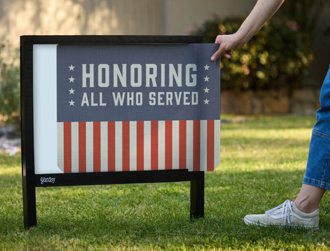 Honoring All Who Served Yardsy Sign - Interchangeable