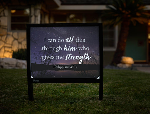 I Can Do All Through Him Yardsy Sign - Hero