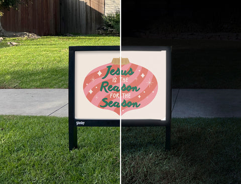 Jesus Is The Reason For The Season Yardsy Sign - Day Night