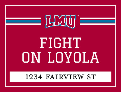 LMU Fight On Loyola Custom Yardsy Sign