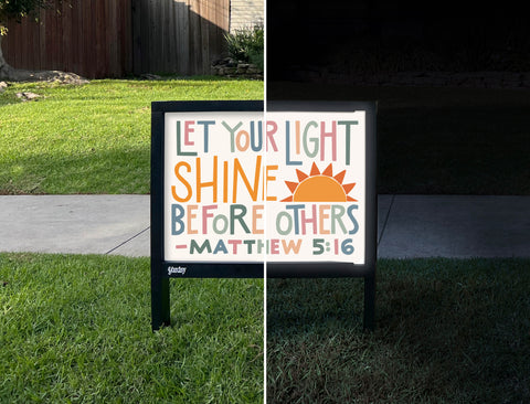 Let Your Light Shine Yardsy Sign - Day Night