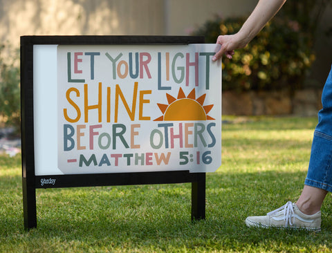 Let Your Light Shine Yardsy Sign - Interchangeable