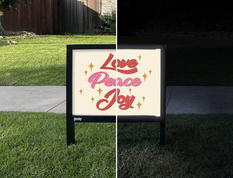 Love, Peace, Joy Yardsy Sign - Day Night