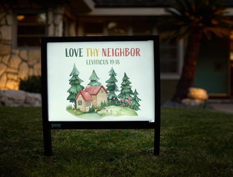Love Thy Neighbor Yardsy Sign - Hero