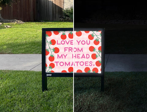 Love You From My Head Tomatoes Yardsy Sign - Day Night