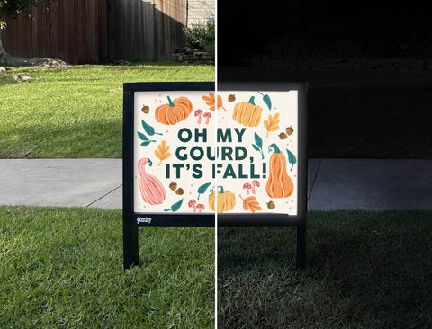 Oh My Gourd, It's Fall! Autumn Yardsy Sign - Day Night
