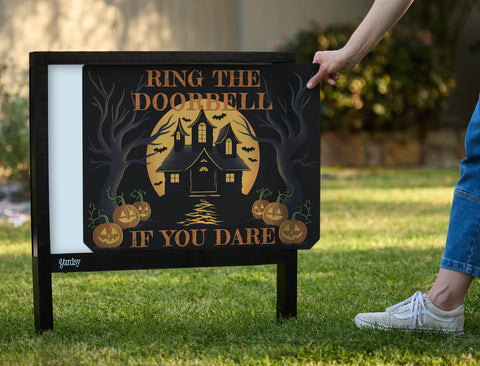 Ring The Doorbell, If You Dare Halloween Yardsy Sign - Interchangeable