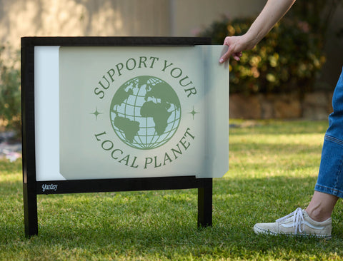 Support Your Local Planet Yardsy Sign - Interchangeable