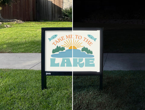 Take Me to the Lake Yardsy Sign - Day Night