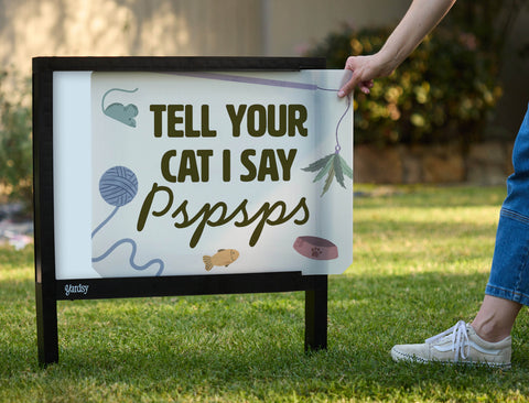 Tell Your Cat Yardsy Sign - Interchangeable